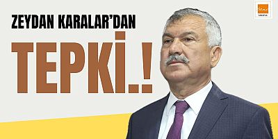 Başkan Zeydan Karalar’dan sert itiraz