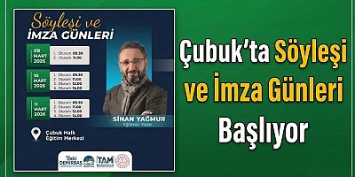 Çubuk’ta Söyleşi ve İmza Günleri Başlıyor