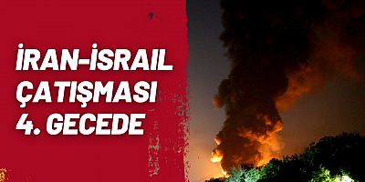 İran-İsrail Çatışması 4. Gecede