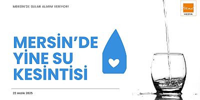 Mersin'de Sular Alarm Veriyor!