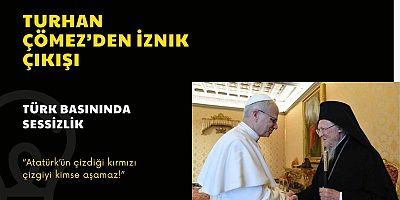 Turhan Çömez’den İznik çıkışı