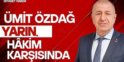 Ümit Özdağ 142 gün sonra hâkim karşısında