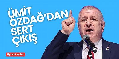 Ümit Özdağ’dan Silivri’den sert çıkış